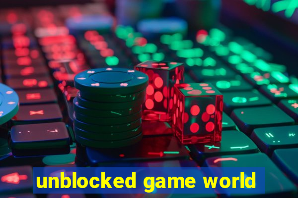 unblocked game world